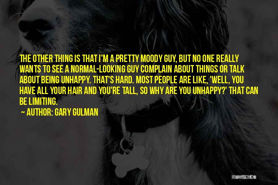 Gary Gulman Quotes 767064