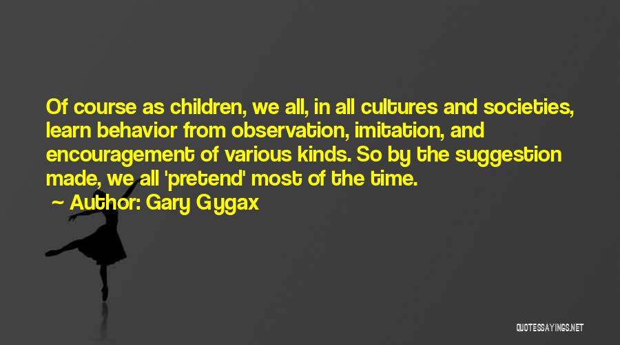 Gary Gygax Quotes 1020928