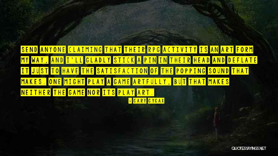 Gary Gygax Quotes 1354396 Gary Gygax Quotes 1354396