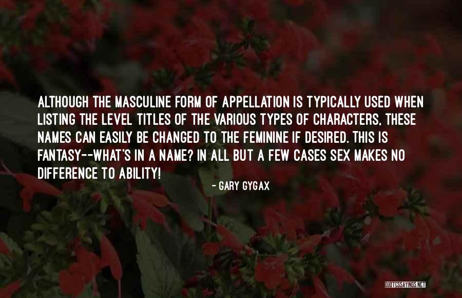 Gary Gygax Quotes 1844615