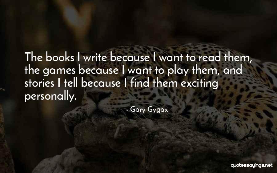 Gary Gygax Quotes 308117