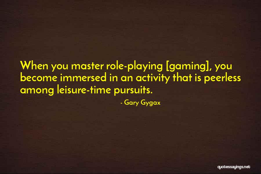 Gary Gygax Quotes 858496