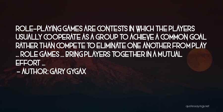Gary Gygax Quotes 858497