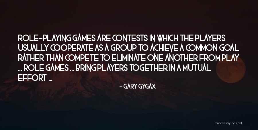 Gary Gygax Quotes 858497