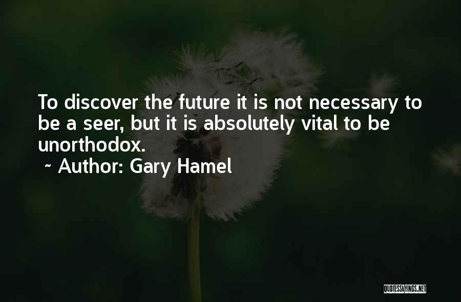 Gary Hamel Quotes 1633113