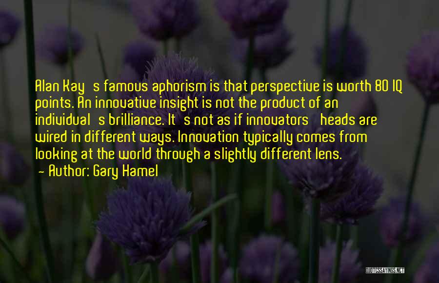 Gary Hamel Quotes 1732586