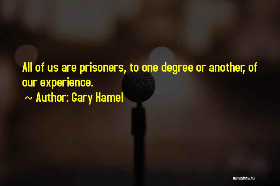 Gary Hamel Quotes 2040156