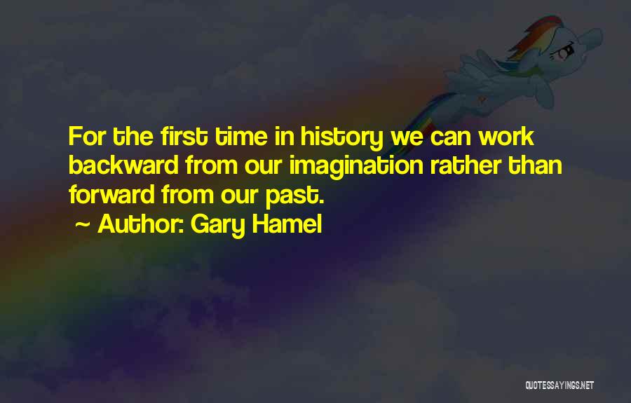 Gary Hamel Quotes 923180