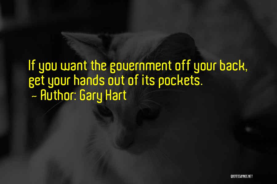 Gary Hart Quotes 1108605