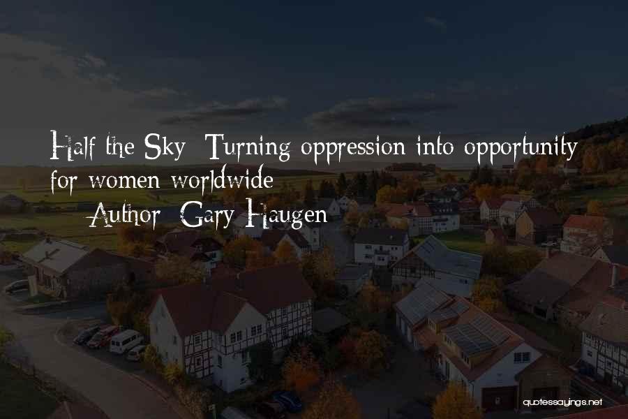 Gary Haugen Quotes 1482761