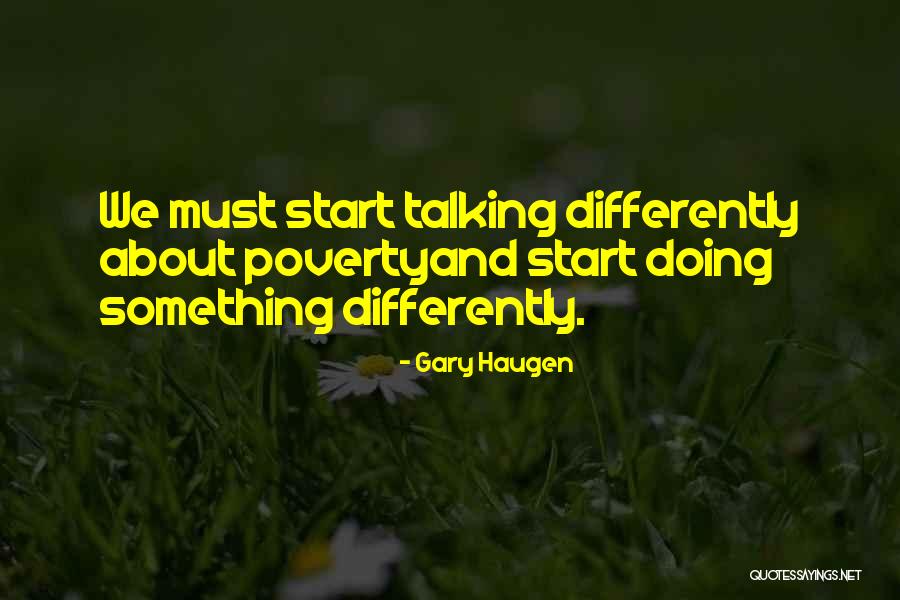 Gary Haugen Quotes 1836936