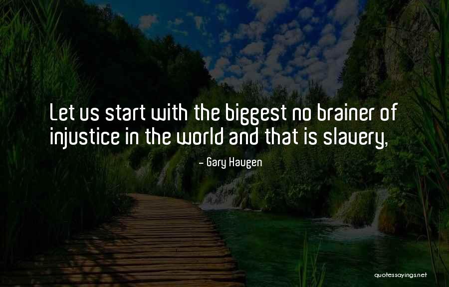 Gary Haugen Quotes 479979 Gary Haugen Quotes 479979