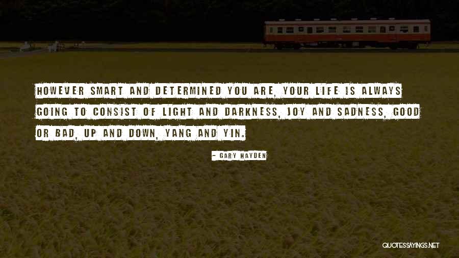 Gary Hayden Quotes 1876162 Gary Hayden Quotes 1876162