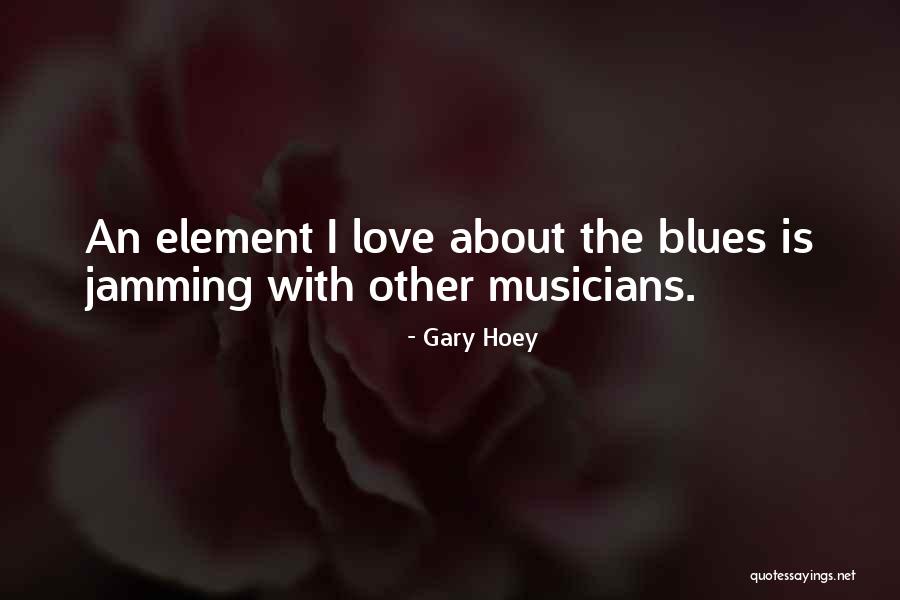 Gary Hoey Quotes 1478607 Gary Hoey Quotes 1478607