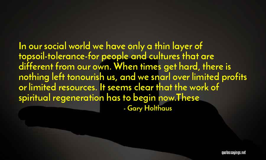 Gary Holthaus Quotes 1254707 Gary Holthaus Quotes 1254707