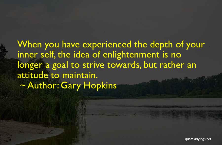 Gary Hopkins Quotes 1179720