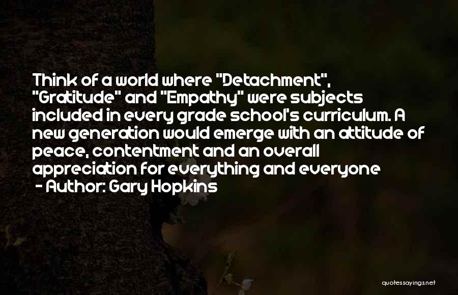 Gary Hopkins Quotes 1439691