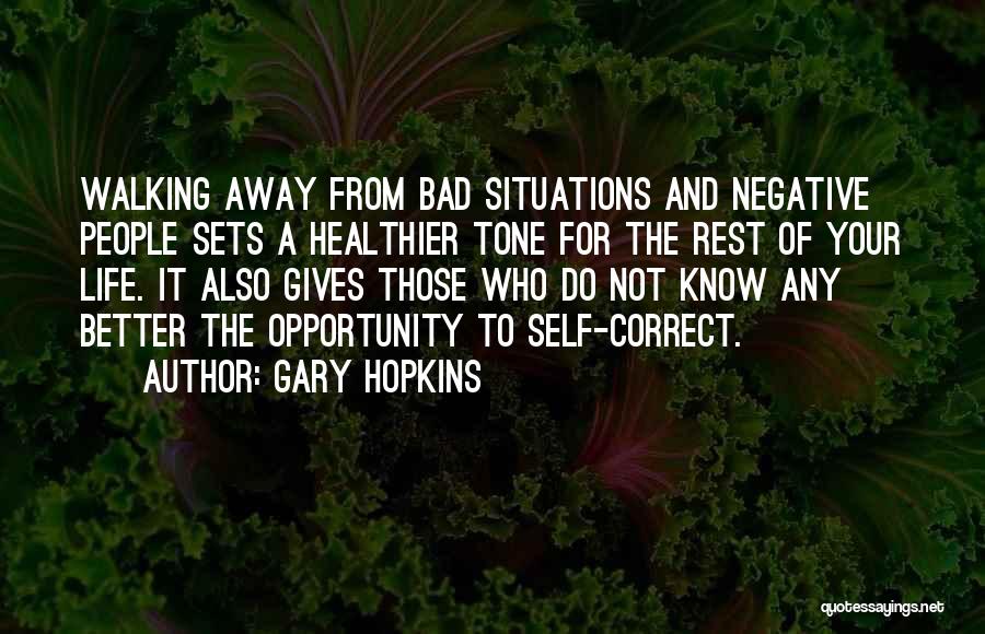 Gary Hopkins Quotes 1685357