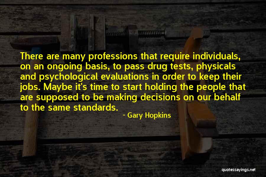 Gary Hopkins Quotes 1811082