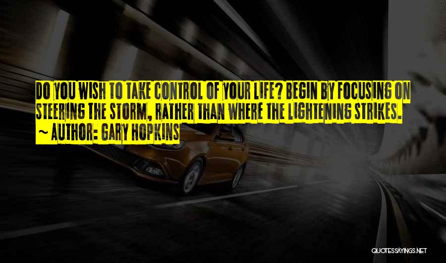 Gary Hopkins Quotes 1823046