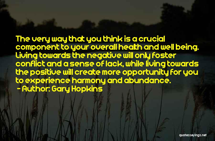 Gary Hopkins Quotes 216104