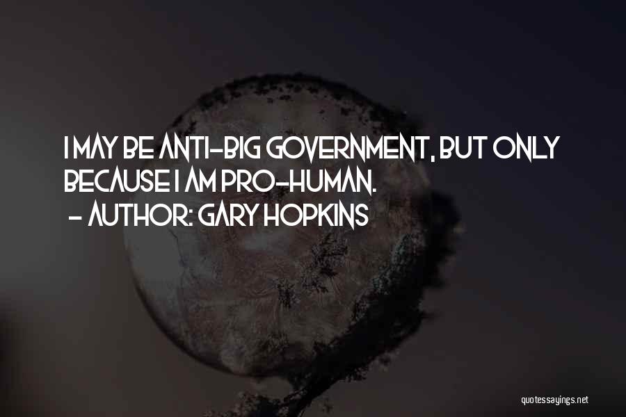 Gary Hopkins Quotes 266171