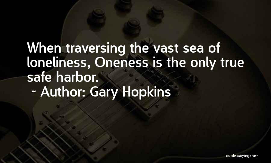 Gary Hopkins Quotes 966513