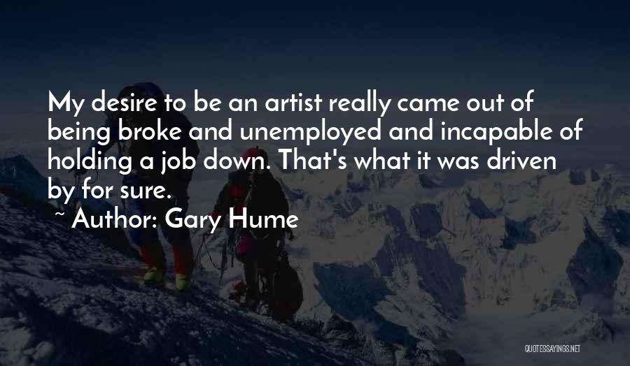 Gary Hume Quotes 1173698