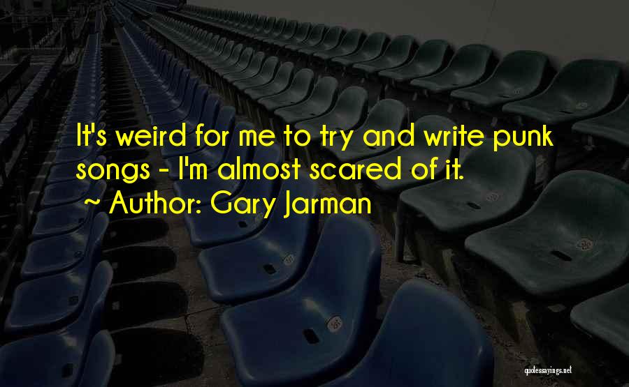 Gary Jarman Quotes 1833013