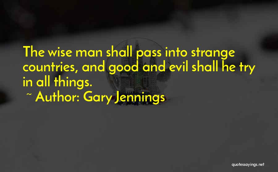 Gary Jennings Quotes 1157405