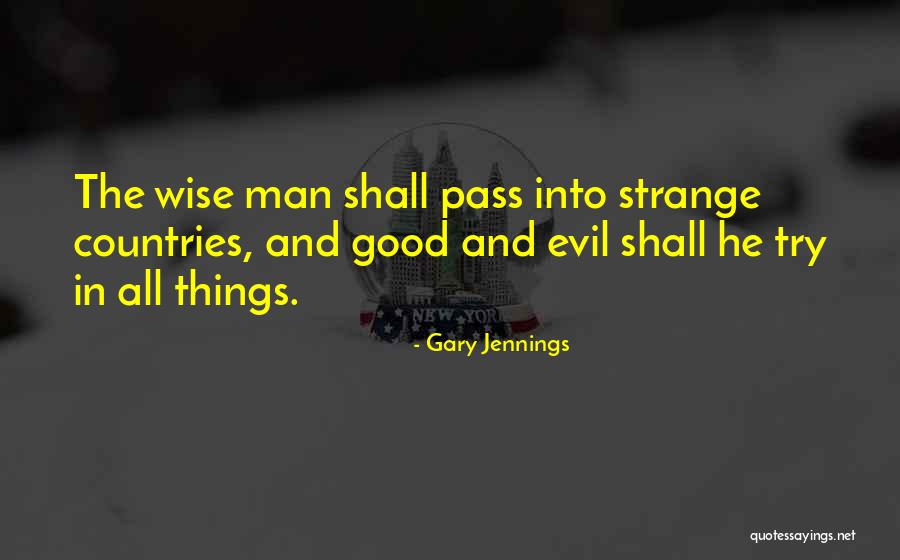 Gary Jennings Quotes 1157405