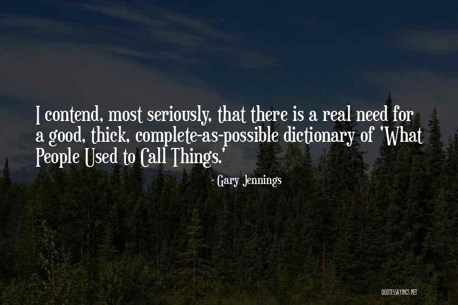 Gary Jennings Quotes 1773754