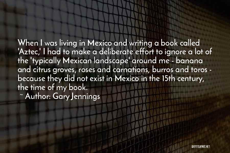 Gary Jennings Quotes 2040684