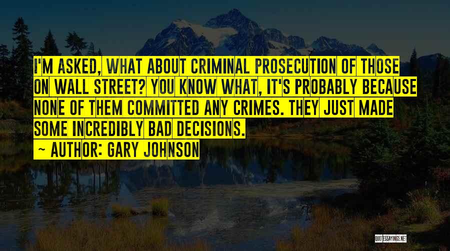 Gary Johnson Quotes 1084247