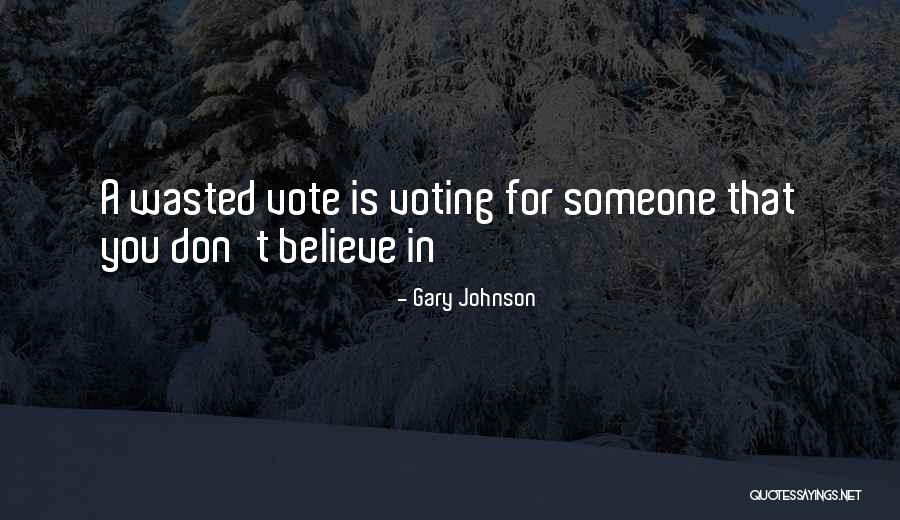 Gary Johnson Quotes 1489676 Gary Johnson Quotes 1489676