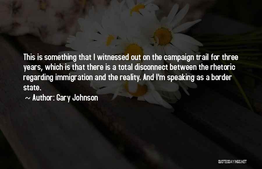 Gary Johnson Quotes 1542794