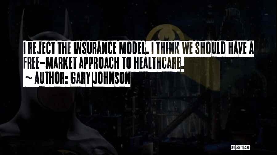 Gary Johnson Quotes 1720214