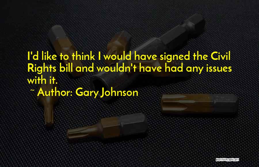 Gary Johnson Quotes 1838053