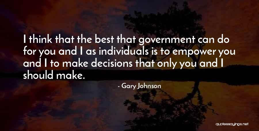 Gary Johnson Quotes 2049764 Gary Johnson Quotes 2049764