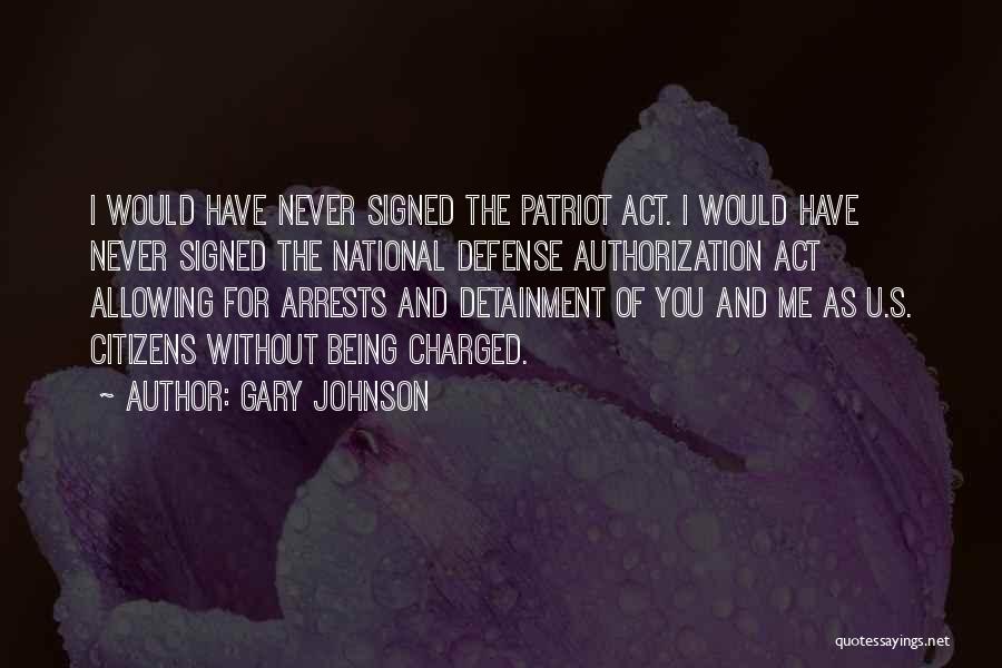 Gary Johnson Quotes 2238344