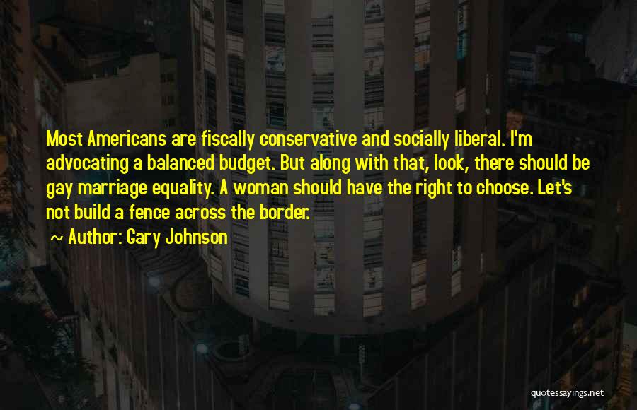 Gary Johnson Quotes 2239221