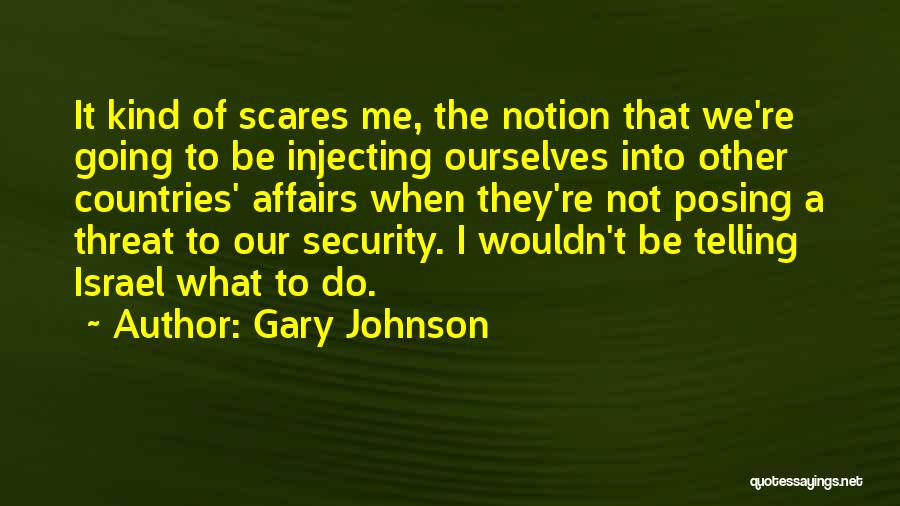 Gary Johnson Quotes 336709