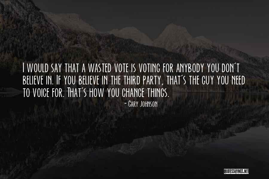 Gary Johnson Quotes 404792 Gary Johnson Quotes 404792