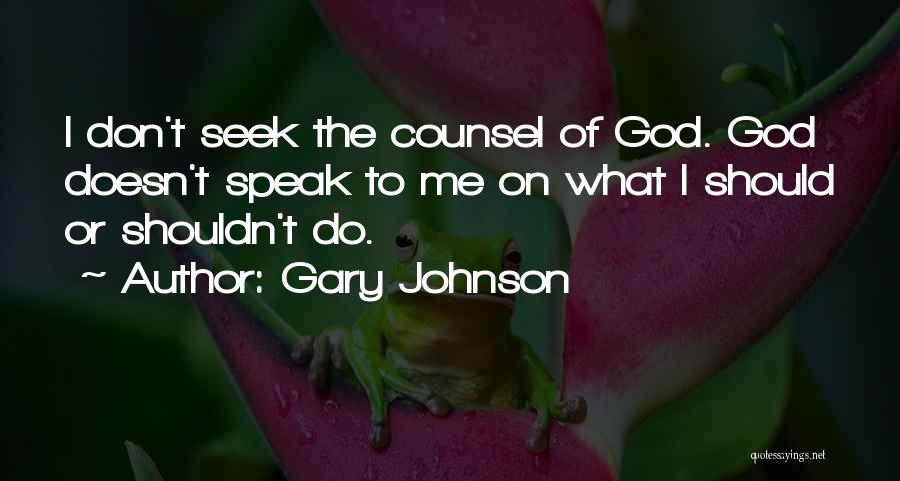 Gary Johnson Quotes 590220