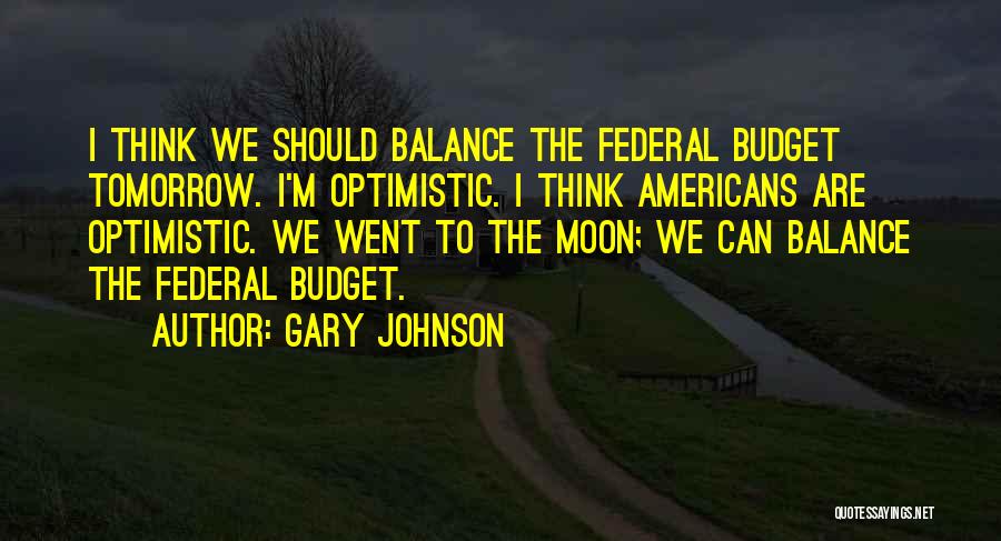 Gary Johnson Quotes 730091