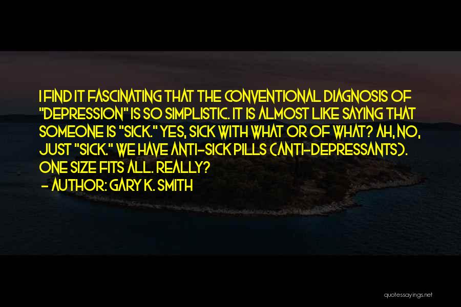 Gary K. Smith Quotes 315121