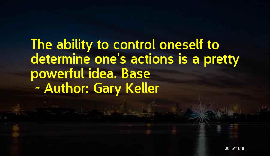 Gary Keller One Thing Quotes By Gary Keller