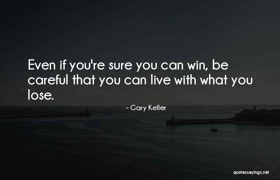 Gary Keller Quotes 1288606