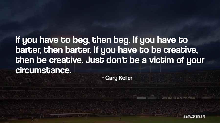 Gary Keller Quotes 169826