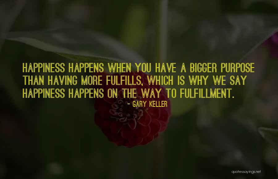 Gary Keller Quotes 226627